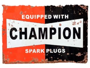 Metal Wall Sign Plaque - Champion Spark Plugs