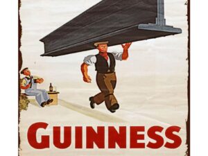 Small Metal Sign 45 x 37.5cm Guinness Beer Advert Girder